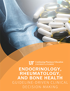 Treating and Managing Diseases and Health Conditions - Endocrinology, Rheumatology, and Bone Health: Guideline-Driven Clinical Decision-Making Banner